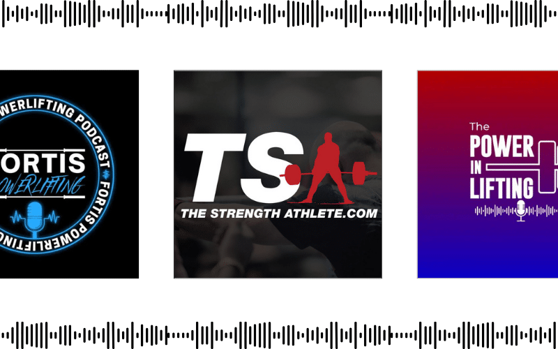 Best Powerlifting Podcasts