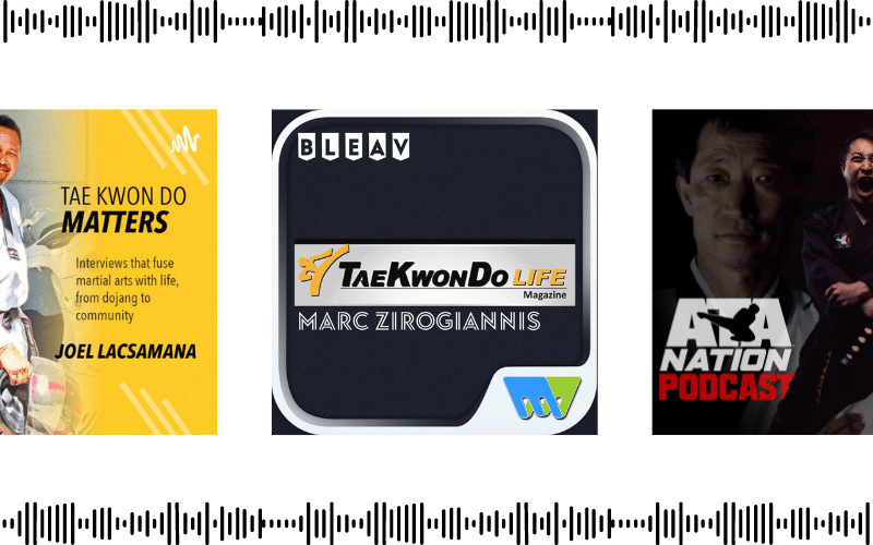 Best Taekwondo Podcasts