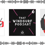 Best Windsurfing Podcasts