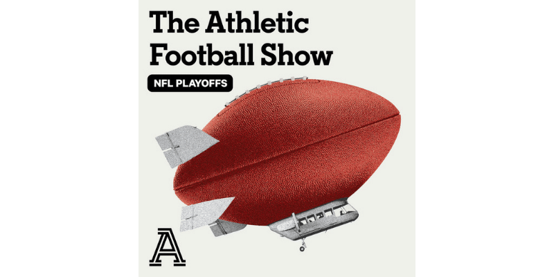 The Athletic Football Show_ A show about the NFL