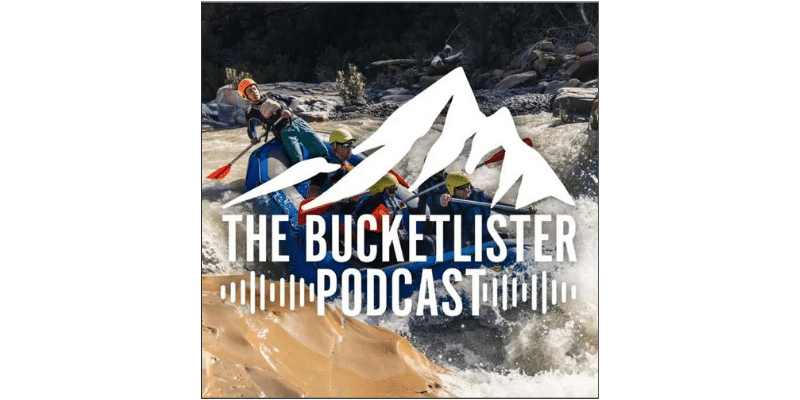 The BucketLister Podcast: White Water Rafting Morocco