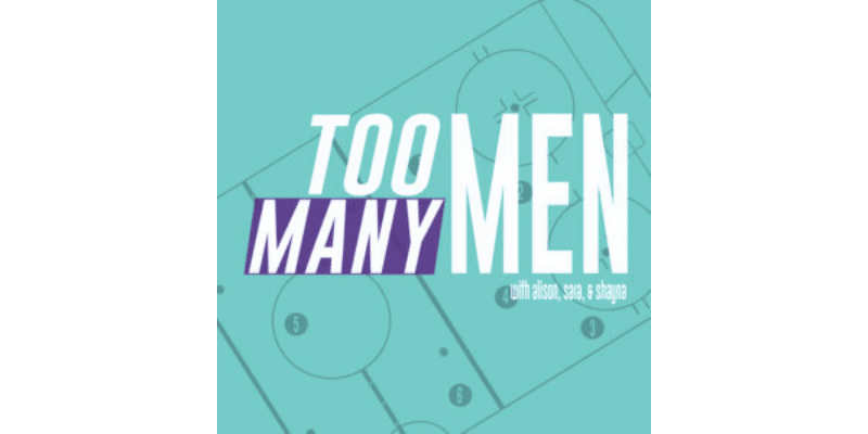 The Too Many Men Podcast