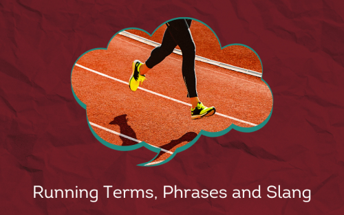30 Must-Know Running Terms, Phrases and Slang