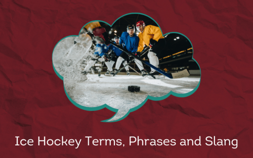 30 Must-Know Ice Hockey Terms, Phrases and Slang